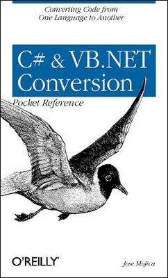 Jose Mojica - C# & VB.NET Conversion Pocket Reference - 9780596003197 - V9780596003197