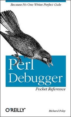 Richard Foley - Perl Debugger Pocket Reference - 9780596005030 - V9780596005030