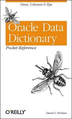 David C Kreines - Oracle Data Dictionary Pocket Reference - 9780596005177 - V9780596005177