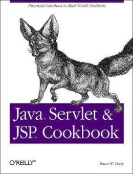 Bruce W Perry - Java Servlet and JSP Cookbook - 9780596005726 - V9780596005726