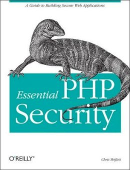 Chris Shiflett - Essential PHP Security - 9780596006563 - V9780596006563