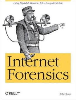 Robert Jones - Internet Forensics - 9780596100063 - V9780596100063