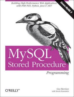 Guy Harrison - MySQL Stored Procedure Programming - 9780596100896 - V9780596100896