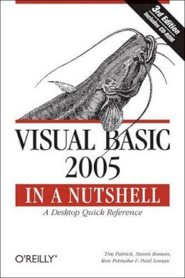 Tim Patrick - Visual Basic 2005 in a Nutshell - 9780596101527 - V9780596101527