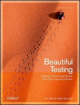 Tim Riley - Beautiful Testing - 9780596159818 - V9780596159818