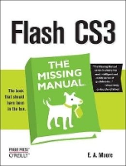 Chris Glover - Flash CS3 the Missing Manual - 9780596510442 - V9780596510442