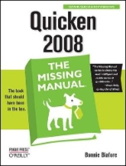 Bonnie Biafore - Quicken 2008 the Missing Manual - 9780596515157 - V9780596515157
