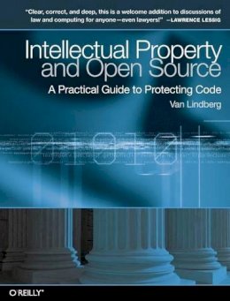 Van Lindberg - Intellectual Property and Open Source - 9780596517960 - V9780596517960