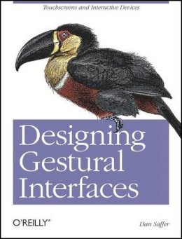 Dan Saffer - Designing Gestural Interfaces - 9780596518394 - V9780596518394