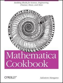 Salvatore Mangano - Mathematica Cookbook - 9780596520991 - V9780596520991