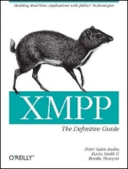 Peter Saint Andre - XMPP: The Definitive Guide - 9780596521264 - V9780596521264