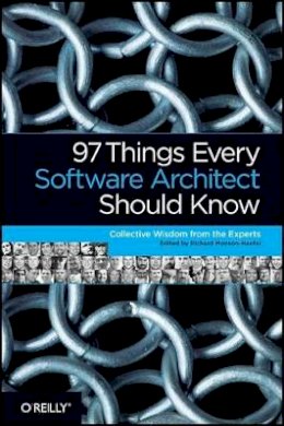 Richard Monson?haefel - 97 Things Every Software Architect Should Know - 9780596522698 - V9780596522698