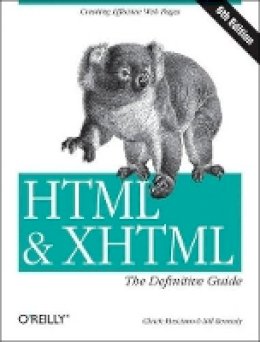 Chuck Musciano - HTML & XHTML: The Definitive Guide (6th Edition) - 9780596527327 - V9780596527327