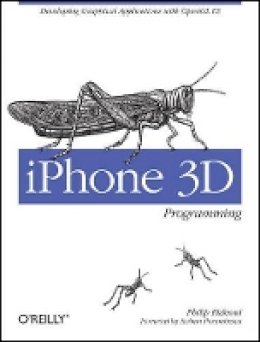 Philip Rideout - iPhone 3D Programming - 9780596804824 - V9780596804824
