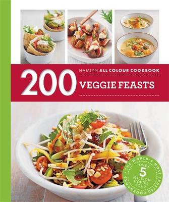 Louise Pickford - 200 Veggie Feasts - 9780600633372 - V9780600633372
