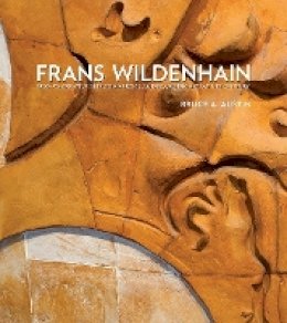 Bruce Austin - Frans Wildenhain 1950-75: Creative and Commercial American Ceramics at Mid-Century - 9780615645278 - V9780615645278