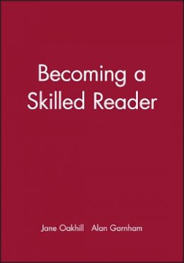 Jane Oakhill - Becoming a Skilled Reader - 9780631157762 - V9780631157762