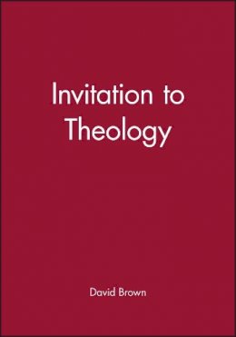 David Brown - Invitation to Theology - 9780631164746 - V9780631164746