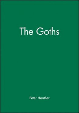Peter Heather - The Goths - 9780631165361 - V9780631165361