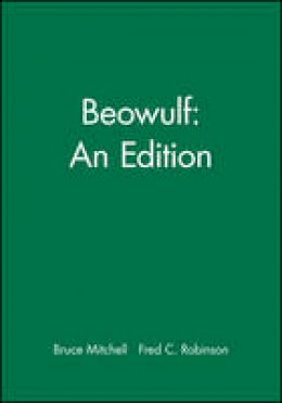 Bruce Mitchell - Beowulf: An Edition - 9780631172260 - V9780631172260