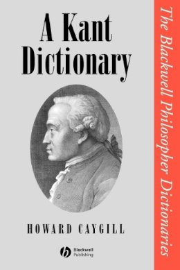 Howard Caygill - A Kant Dictionary - 9780631175353 - V9780631175353