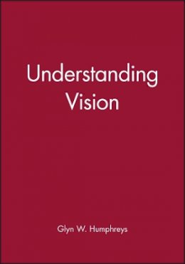 Humphreys - Understanding Vision - 9780631179092 - V9780631179092