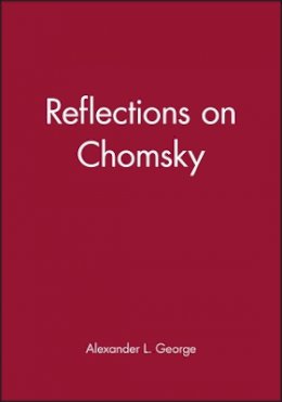 George - Reflections on Chomsky - 9780631179191 - V9780631179191