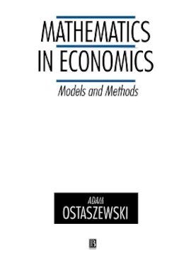Adam Ostaszewski - Mathematics in Economics: Models and Methods - 9780631180562 - V9780631180562