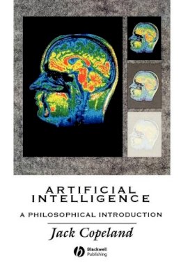 B. Jack Copeland - Artificial Intelligence: A Philosophical Introduction - 9780631183853 - V9780631183853