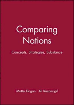 Dogan - Comparing Nations: Concepts, Strategies, Substance - 9780631186458 - V9780631186458