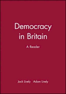 Jack Lively - Democracy in Britain: A Reader - 9780631188315 - V9780631188315