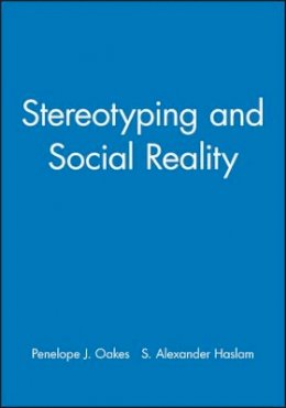 Penelope J. Oakes - Stereotyping and Social Reality - 9780631188728 - V9780631188728
