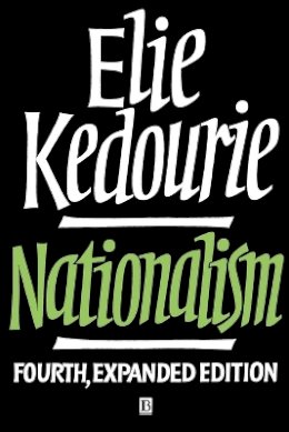 Elie Kedourie - Nationalism - 9780631188858 - V9780631188858