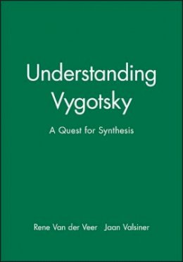 Rene Van Der Veer - Understanding Vygotsky: A Quest for Synthesis - 9780631189558 - V9780631189558
