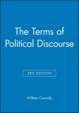William Connolly - The Terms of Political Discourse - 9780631189596 - V9780631189596