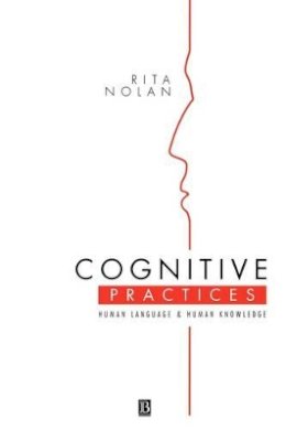Rita Nolan - Cognitive Practices - 9780631189749 - V9780631189749