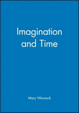 Mary Warnock - Imagination and Time - 9780631190196 - V9780631190196