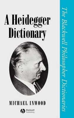 Inwood - A Heidegger Dictionary - 9780631190943 - V9780631190943