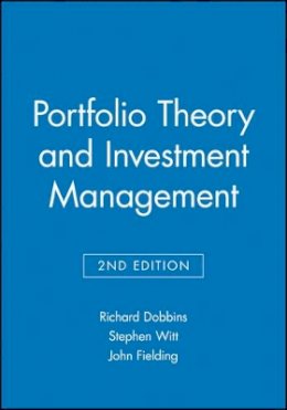 Richard Dobbins - Portfolio Theory and Investment Management - 9780631191827 - V9780631191827