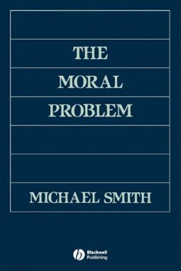 Michael Smith - The Moral Problem - 9780631192466 - V9780631192466