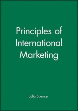 Julia Spencer - Principles of International Marketing - 9780631192510 - V9780631192510