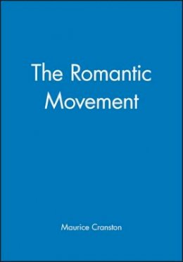 Maurice Cranston - The Romantic Movement - 9780631194712 - V9780631194712