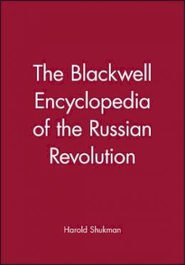 Harold Shukman - The Blackwell Encyclopedia of the Russian Revolution - 9780631195252 - V9780631195252