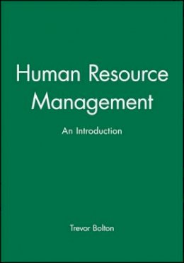 Trevor Bolton - Human Resource Management: An Introduction - 9780631196266 - V9780631196266