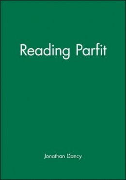 Jonathan Dancy - Reading Parfit - 9780631197263 - V9780631197263