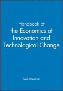 Stoneman - Handbook of the Economics of Innovation and Technological Change - 9780631197744 - V9780631197744