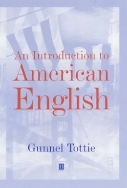 Gunnel Tottie - An Introduction to American English - 9780631197911 - V9780631197911