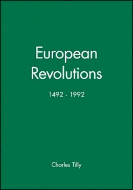 Charles Tilly - European Revolutions, 1492 - 1992 - 9780631199038 - V9780631199038