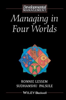 Ronnie Lessem - Managing in Four Worlds: From Competition to Co-Creation - 9780631199335 - V9780631199335