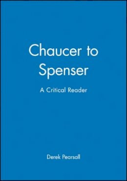 Pearsall - Chaucer to Spenser: A Critical Reader - 9780631199373 - V9780631199373